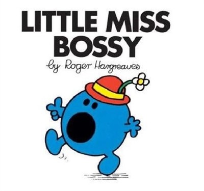 Little Miss Bossy Roger Hargreaves