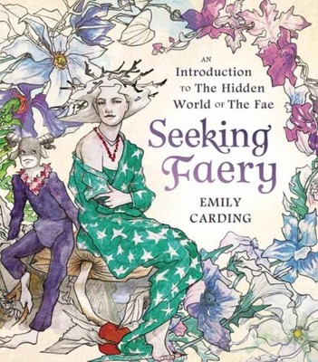 SEEKING FAERY by CARDING, EMILY Hardback Self Help Business