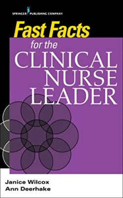 Fast Facts for the Clinical Nurse Leader - Paperback NEW Deerhake, Ann 30/06/202