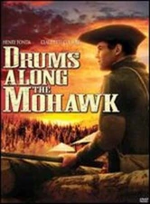 Drums Along the Mohawk by John Ford: New