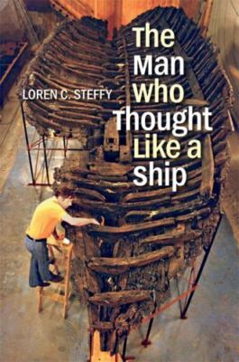 The Man Who Thought like a Ship; - 9781603446648, hardcover, Loren C Steffy, new