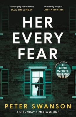 Peter Swanson Her Every Fear