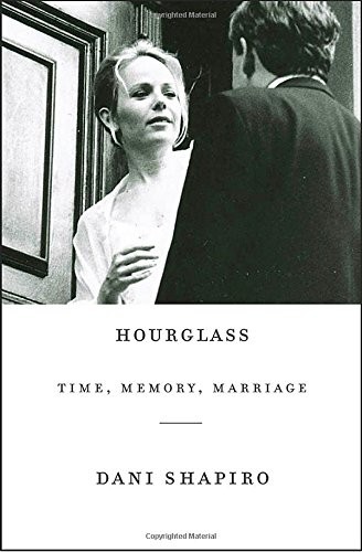 Sanduhr: Zeit, Erinnerung, Hochzeit, Dani Shapiro - Bild 1 von 1