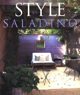 STYLE BY SALADINO By John F. Saladino - Hardcover **BRAND NEW**