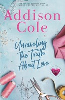 Addison Cole | Unraveling The Truth About Love | Taschenbuch | Englisch (2019)