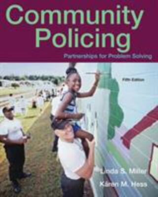 Community Policing : Partnerships for Problem Solving by Linda S. Miller and Kä 