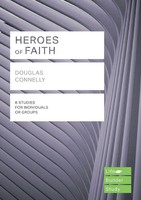 Heroes Of Faith (Lifebuilder Study Guides) | Douglas Connelly | Taschenbuch