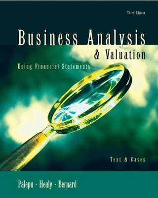 Business Analysis and Valuation: Using ..., Healy, Paul