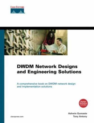 Dwdm Network Designs and Engineering Solutions by 