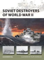 Soviet Destroyers Of World War II Osprey New Vanguard 256