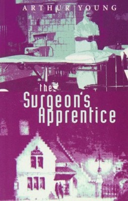 The Surgeon's Apprentice, Young, Arthur