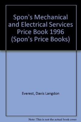 Spon's Mechanical and Electrical Services Price Book 1996 (Spon'