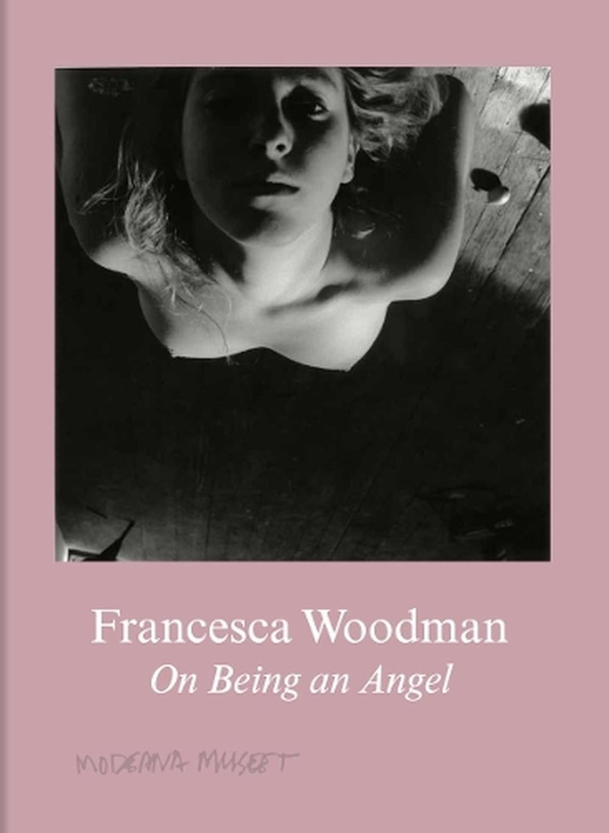 絶版⭐︎Francesca Woodman On Being an Angel Francesca Woodman: On Being an Angel by Francesca Woodman (English