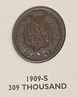 1909 S United States One Cent 1C Indian Head Penny KEY DATE LOW MINTAGE Coin
