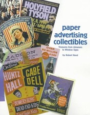 PAPER ADVERTISING COLLECTIBLES, TREASURES FROM ALMANACS TO By Robert Reed *Mint*