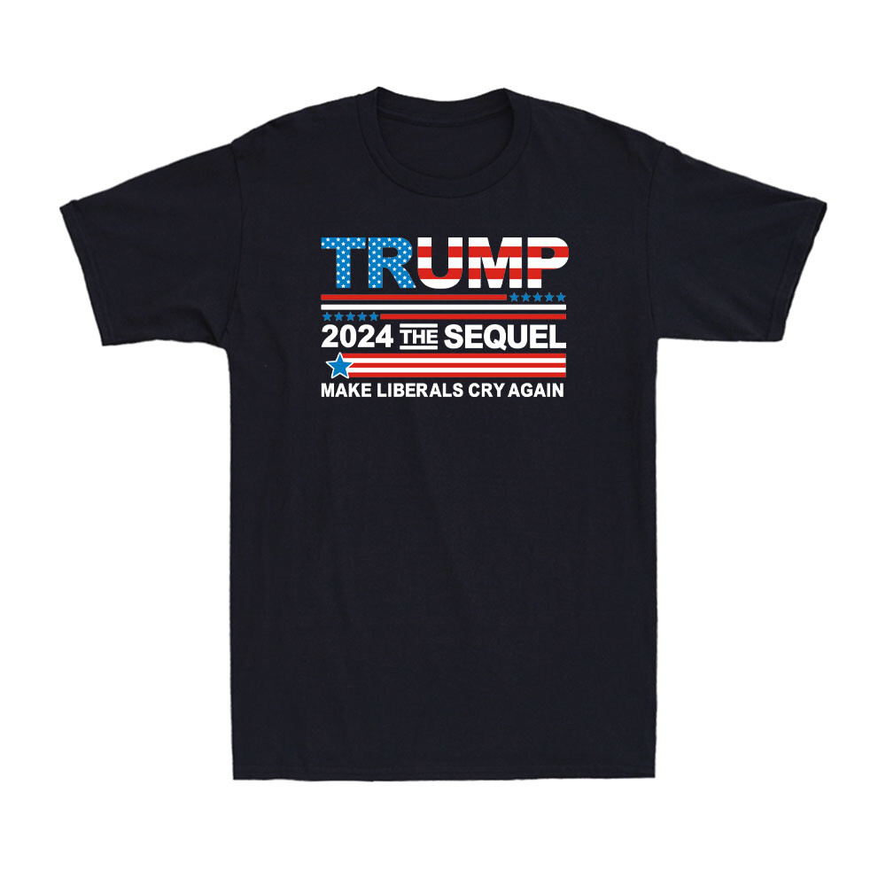 Presidential Election Funny 2024 Elections Make Liberals Cry Again Men's T-Shirt