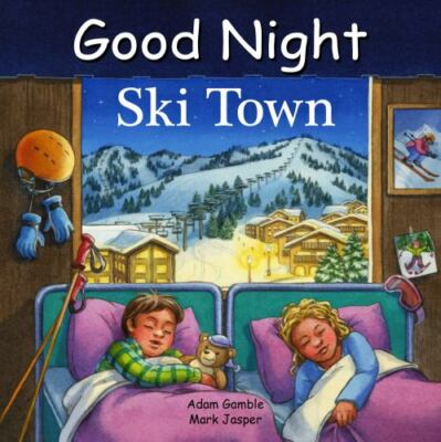 Good Night Ski Mountain (Good Night Our World), Gamble, Adam,Jasper, Mark, Very 