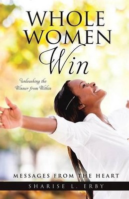 Whole Women Win by Sharise L. Erby (English) Paperback Book