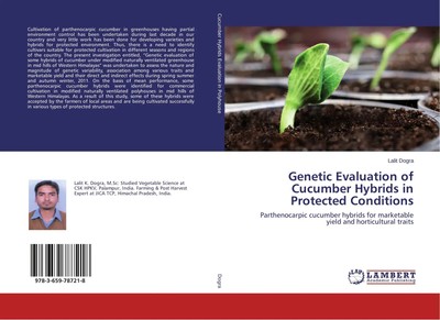 Lalit Dogra | Genetic Evaluation of Cucumber Hybrids in Protected Conditions