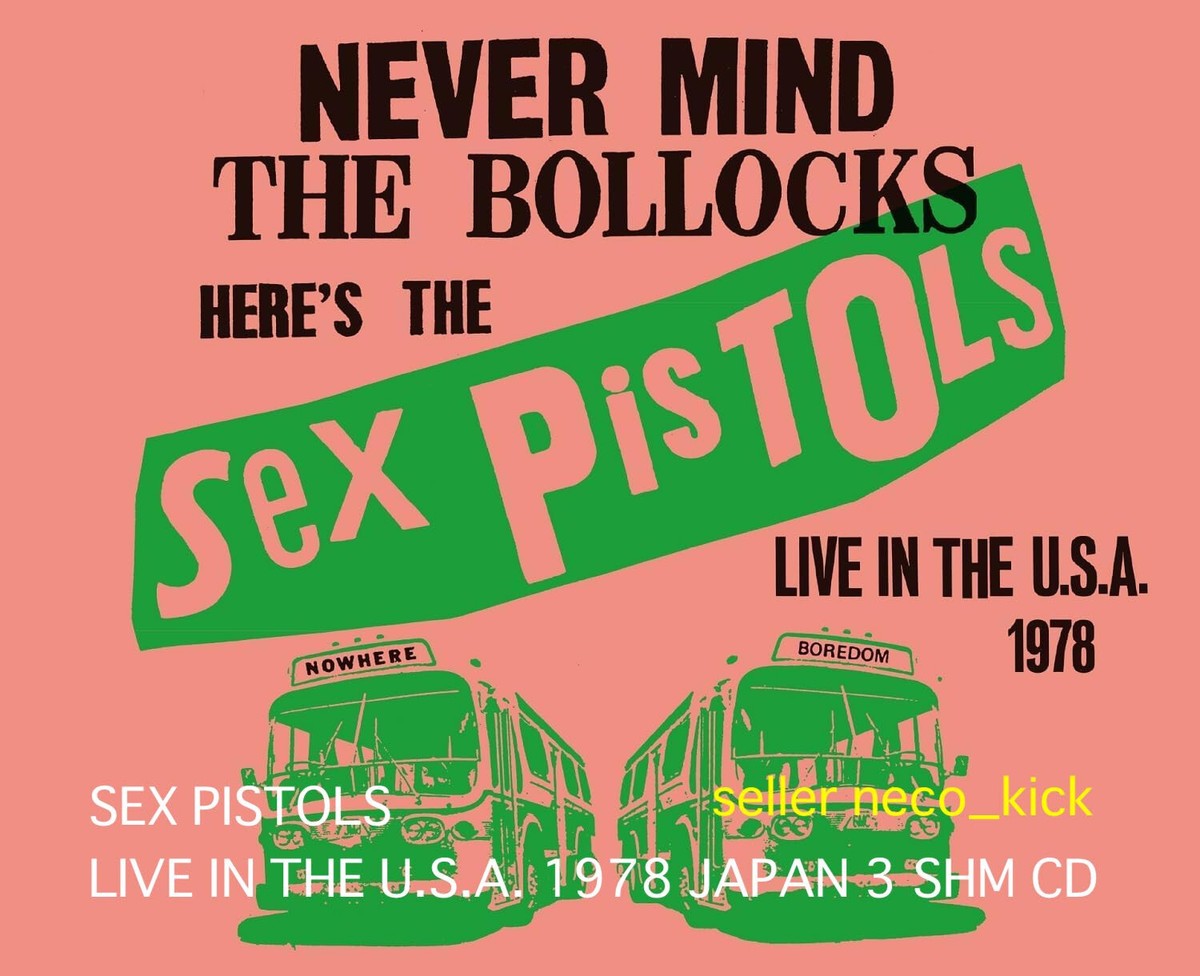 6WT SEX PISTOLS LIVE IN THE U.S.A. 1978 JAPAN 3 SHM CD | eBay