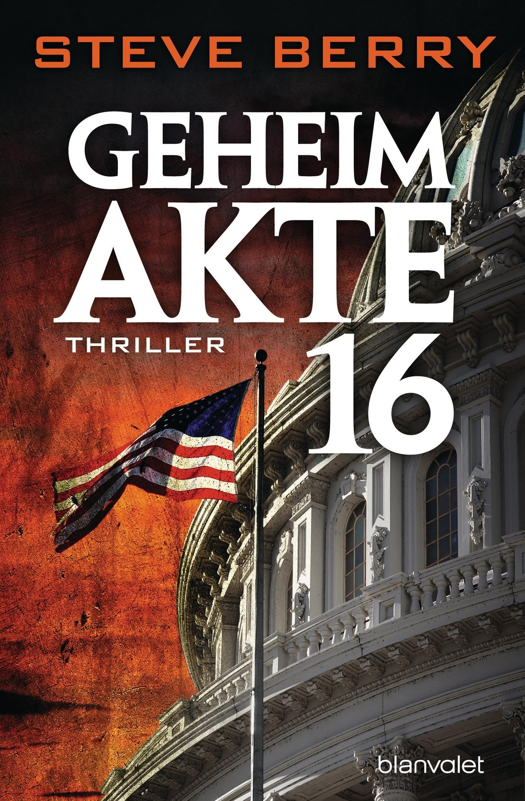 Thumbnail - Geheimakte 16 | Steve Berry | Taschenbuch | Die Cotton Malone-romane |