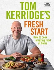 Tom Kerridges Fresh Start - Hardcover By Tom Kerridge (author) - GOOD