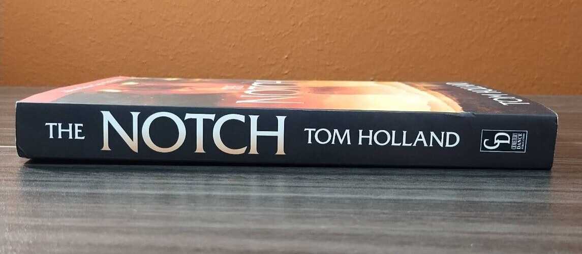 The Notch by Tom Holland – ARC Uncorrected Proof First Edition