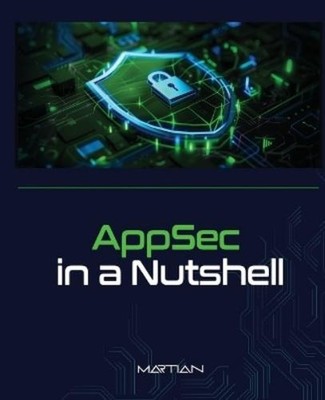 Martian AppSec in a Nutshell (Paperback) Cybersecurity in a Nutshell