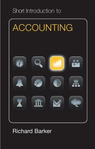Short Introduction to Accounting Euro Edition Barker Paperback 9780521179478