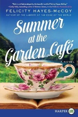 Sommer im Gartencafe (Finfarran Halbinsel, 2) [Großdruck] [Taschenbuch]