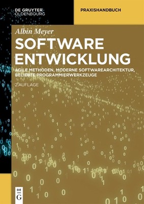 Softwareentwicklung: Agile Methoden, Moderne Softwarearchitektur, Beliebte Progr