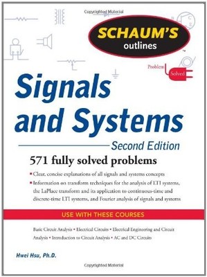 Schaum's Outline of Signals and Systems, Second Edition (Schaum'