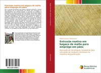 NáDia Cristiane Steinmacher | ExtrusãO Reativa Em BagaçO De Malte Para...