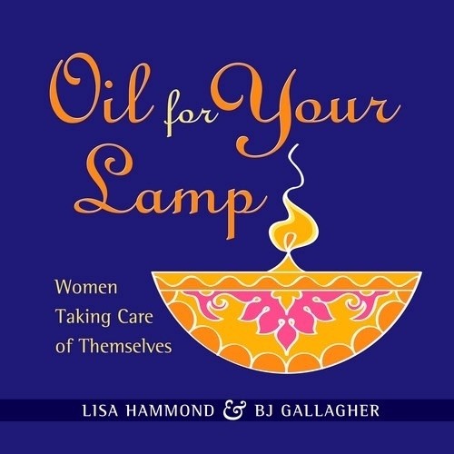 BJ Gallagher Lisa Hammond Oil for Your Lamp (Hardback)