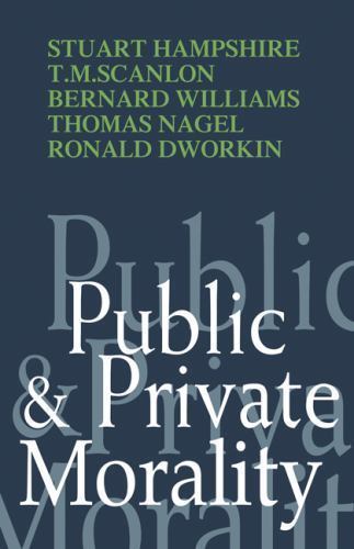 Public and Private Morality Hampshire Paperback Cambridge University Press