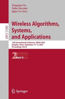 Wireless Algorithms, Systems, and Applications: 15th International Conference, W
