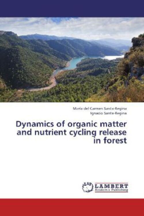 Thumbnail - María Del Carmen Santa-regina (u. A.) | Dynamics Of Organic Matter