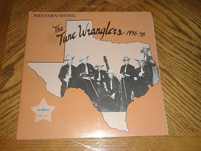 TUNE WRANGLERS / 1936-38 Sessions ~ Texas Rose Album ~ NEW MINT ~ SEALED