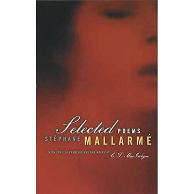 Selected Poems of Mallarme, Biling... by Mallarme, Stephane Paperback / softback