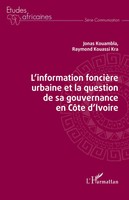 L'information FoncièRe Urbaine Et La Question De Sa Gouvernance En CôTe D'ivoire