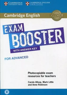 Cambridge English. Exam Booster with answer key for advanced Cambridge Universit