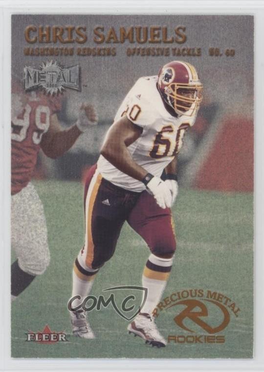 2000 Fleer Metal Precious Metal Rookies Chris Samuels #221 Rookie RC qp4