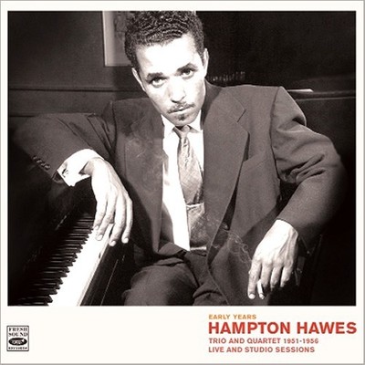 Hampton Hawes Trio and Quartet 1951-1956: Live and Studio Sessions (2-CD)
