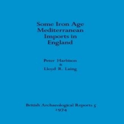 Some Iron Age Mediterranean Imports in England Peter Harbison Pap