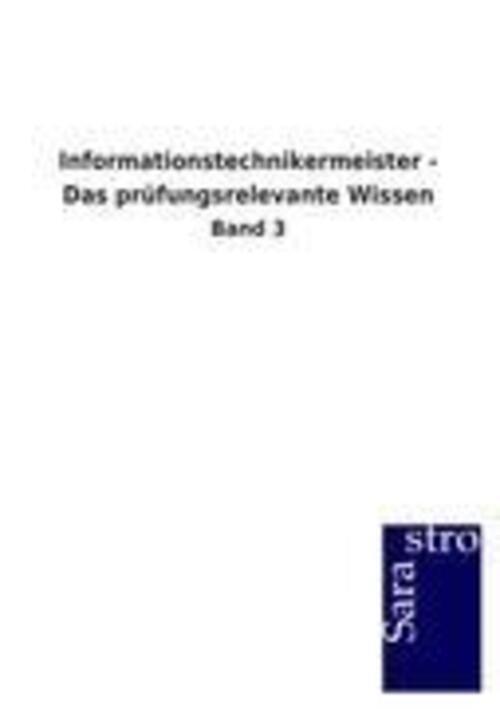Thumbnail - Informationstechnikermeister - Das Prüfungsrelevante Wissen Band 3