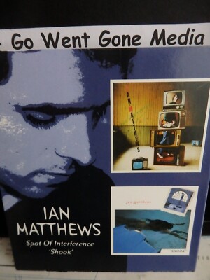 IAN MATTHEWS - Spot of Interference/Shook - 2 CD BGO 2005 - 21 Tracks