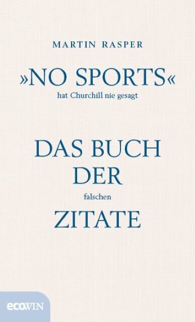 Thumbnail - »no Sports« Hat Churchill Nie Gesagt Martin Rasper