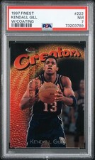1997 FINEST W/COATING #222 KENDALL GILL PSA 7