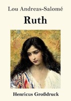 Ruth (GroßDruck) Lou Andreas-Salomé