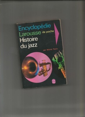 Jazzgeschichte Michel Perrin Enzyklopädie Larousse Tasche 1967 Afroamerikaner